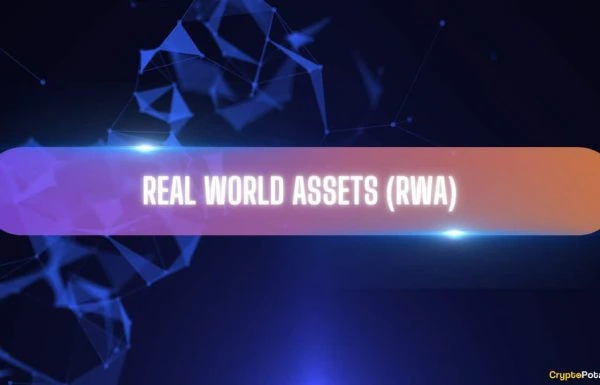 Real World Assets: an Emerging Reality in an Inevitable Future
